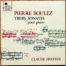 Boulez • Trois sonates pour piano • Astrée E 7716 • Claude Helffer