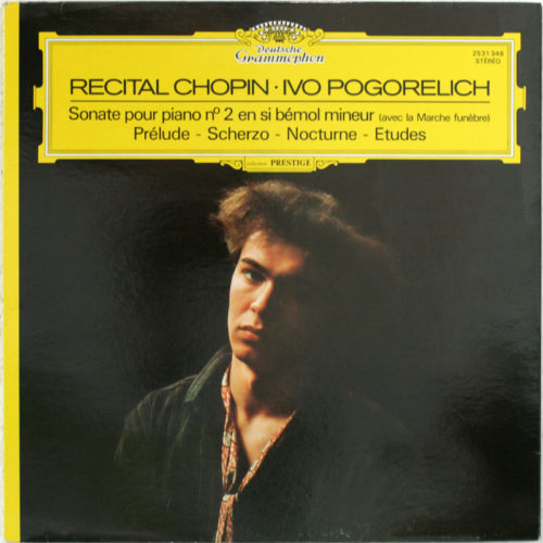 Chopin • Récital • Sonate pour piano n° 2 • Prélude • Scherzo • Nocturne • Etudes • DGG 2530 721 • Ivo Pogorelich