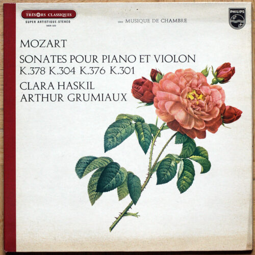 Mozart • Sonates pour piano et violon KV 378 – 304 – 376 – 301 • Philips 5835 103 • Clara Haskil • Arthur Grumiaux