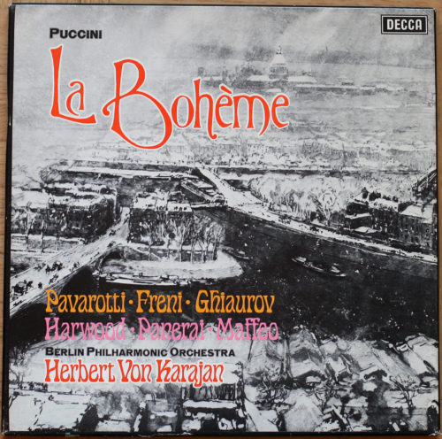 Puccini ‎• La Bohème • Decca SET 565-6 • Luciano Pavarotti • Mirella Freni • Michel Senechal • Nicolai Ghiaurov • Berliner Philharmoniker • Herbert von Karajan