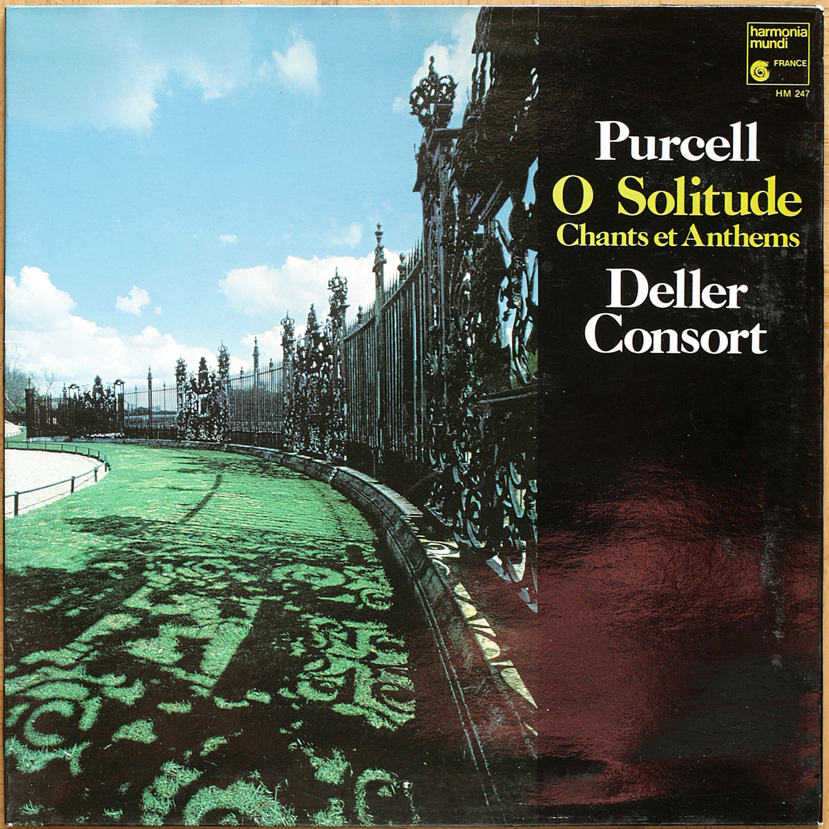 Purcell • O Solitude • Chant et Anthems • Harmonia Mundi HM 247 • Deller Consort • The Deller Choir