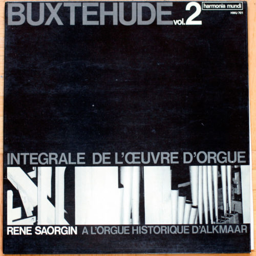 Buxtehude • Intégrale de l'œuvre d'orgue • Vol. 2 • René Saorgin