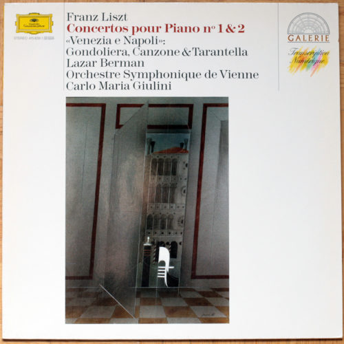 Liszt • Concerto pour piano et orchestre n° 1 & 2 • DGG 2530 770 • Lazar Berman • London Philharmonic Orchestra • Carlo Maria Giulini