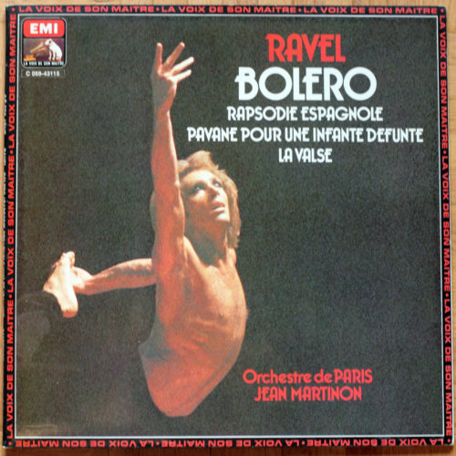 Ravel • Boléro • Rapsodie Espagnole • Pavane pour une infante défunte • La Valse • EMI 2C 059-43115 • Orchestre de Paris • Jean Martinon