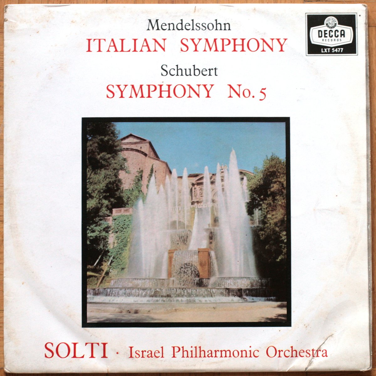 Mendelssohn • Symphonie n° 4 • Schubert • Symphonie n° 5 • LXT 5477 • The Israel Philharmonic Orchestra • Georg Solti