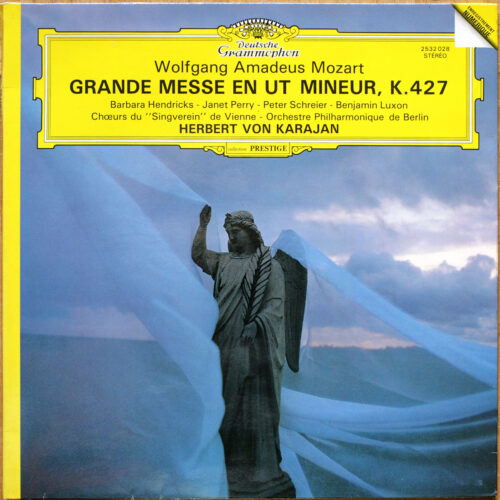 Mozart • Grande messe en ut mineur KV 427 • DGG 2532 028 Digital • Barbara Hendricks • Peter Schreier • Berliner Philharmoniker • Herbert von Karajan