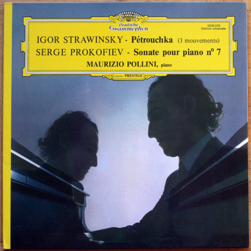 Stravinsky • Strawinsky • Pétrouchka (3 mouvements) • Prokofiev • Sonate pour piano n° 7 • DGG 2530 225 • Maurizio Pollini
