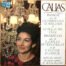 Callas • Airs de Rossini et Donizetti • EMI ‎CVC 1012 • Maria Callas • Orchestre de la Société des Concerts du Conservatoire • Nicola Rescigno