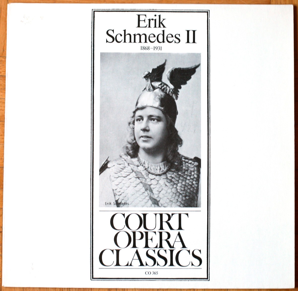 Erik Schmedes • Vol. 2 • Wagner • Goldmark • Saint-Saëns • Smetana • Verdi • Leoncavallo • d'Albert • Kienzl • Court Opera CO 365
