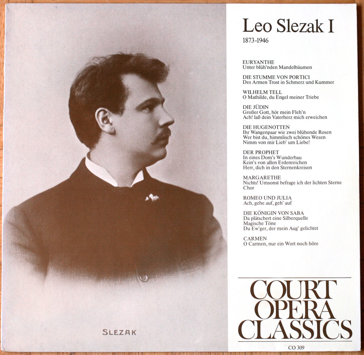 Leo Slezak • Vol. 1 • Weber • Auber • Rossini • Halévy • Meyerbeer • Gounod • Goldmark • Bizet • Court Opera CO 309