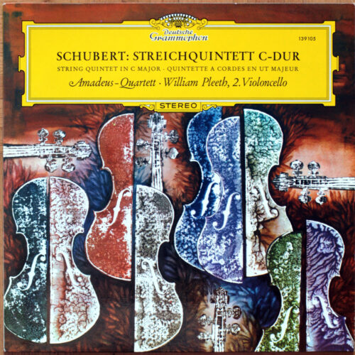 Schubert • Quintette à cordes en Ut Majeur • Streichquintett C-dur • String Quintet In C Major • D. 956 • DGG 139 105 • William Pleeth • Amadeus-Quartett