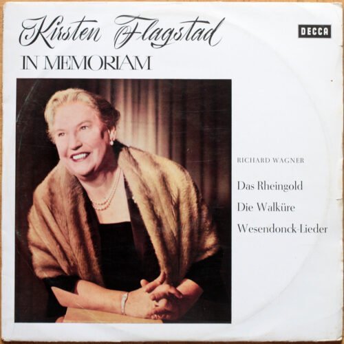 Wagner • In memoriam • Kirsten Flagstad • Decca SXL 21062-B • Wiener Philharmoniker • Georg Solti & Hans Knappertbusch
