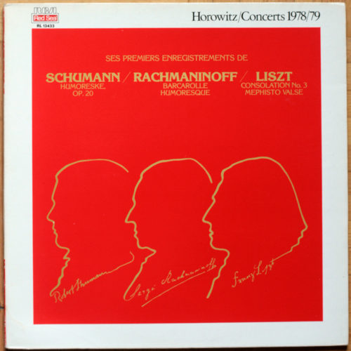 Schumann ‎• Humoreske • Rachmaninov • Barcarolle & Humoresque • Liszt • Consolation & Mephisto Waltz • Concerts 1978/79 • Vladimir Horowitz