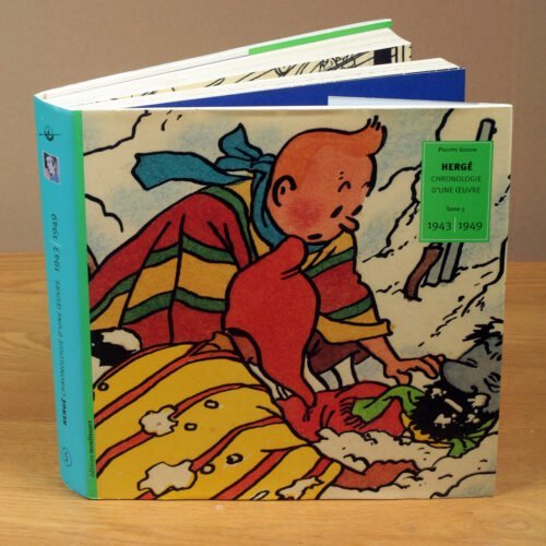 Hergé • Tintin • Chronologie d'une œuvre • Tome 5 • 1943|1949 • Philippe Goddin • Editions Moulinsart