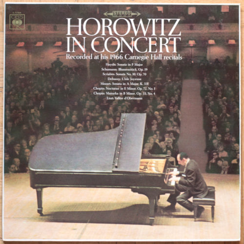 Haydn • Schumann • Scriabine • Debussy • Mozart • Chopin • Liszt • Horowitz in concert • Carnegie Hall 1966