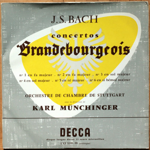 Bach • Les 6 concertos brandebourgeois • Brandenburgische Konzerte • BWV 1046-1051 • Decca LXT 5198/99 • Stuttgarter Kammerorchester • Karl Münchinger