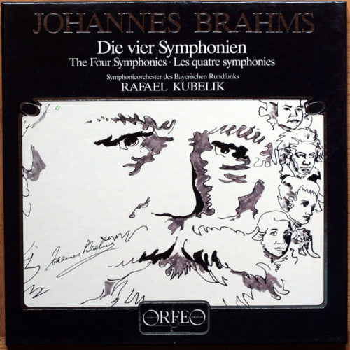 Brahms • Les quatre symphonies • The Four Symphonies • Orfeo S 070834 F • Symphonieorchester des Bayerischen Rundfunks • Rafael Kubelik
