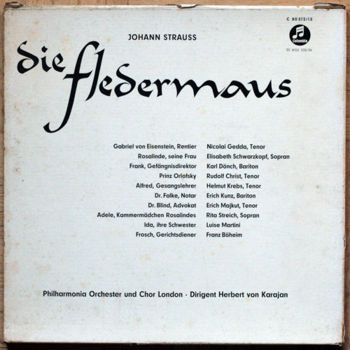 Johann Strauss • Die Fledermaus • Elisabeth Schwarzkopf • Rita Streich • Nicolai Gedda • Philharmonia Orchestra • Herbert Von Karajan