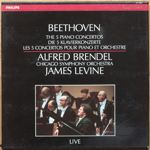 Beethoven • Les 5 concertos pour piano • The Five piano concertos • Philips 411 19-1 • Alfred Brendel • Chicago Symphony Orchestra • James Levine