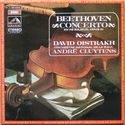 Beethoven • Concerto pour violon • David Oistrakh • Orchestre National de la Radiodiffusion Française • André Cluytens