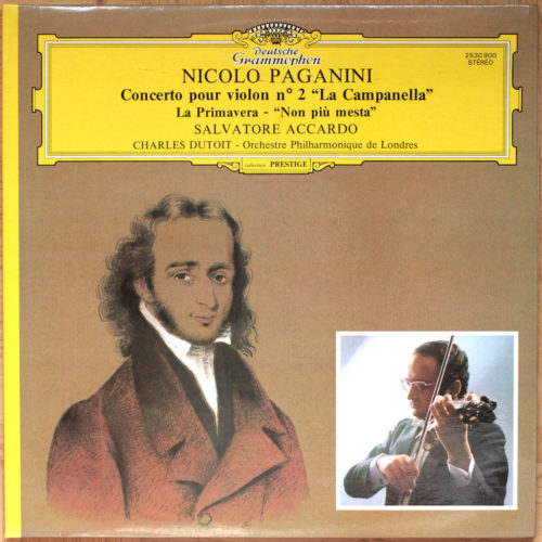 Paganini • Concerto pour violon n° 2 "La Campanella" • La primavera • DGG 2530 900 • Salvatore Accardo • London Philharmonic Orchestra • Charles Dutoit