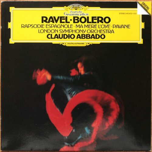 DGG 415 972 Ravel Bolero Rapsodie Espagnole Ma Mere l'Oye Abbado DGG Digital Aufnahme