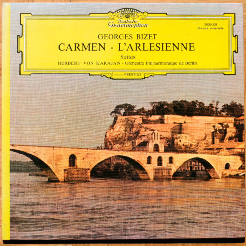 Bizet • Carmen – Suite n° 1 • L'Arlésienne – Suites n° 1 & 2 • DGG 2530 128 • Berliner Philharmoniker • Herbert von Karajan