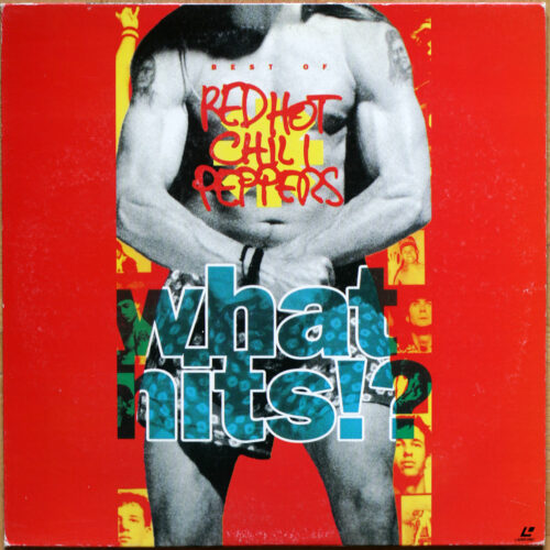Red Hot Chili Peppers • What Hits!? • Laserdisc • NTSC
