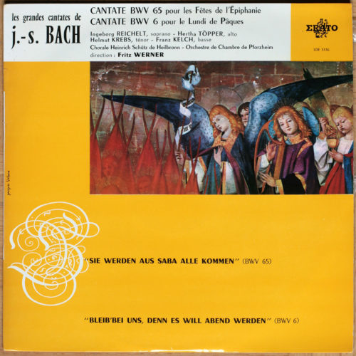 Bach • Cantates • Vol n° 6 • BWV 165 & 6 • Erato LDE 3136 • Heinrich-Schütz-Chor Heilbronn • Das Südwestdeutsche Kammerorchester Pforzheim • Fritz Werner