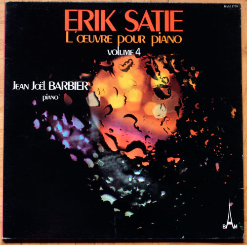 Erik Satie • Vol. 2 • Trois nouvelles gnossienes • Deux rêveries nocturnes • Trois morceaux en forme de poire • Jean Joël Barbier & Jean Wiener