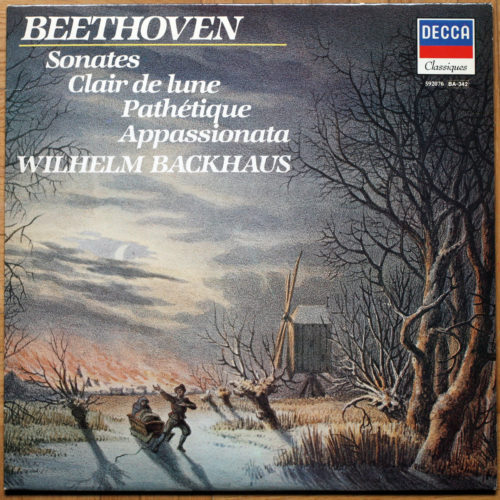 Beethoven • 3 sonates pour piano • N° 8 "Pathétique" • N° 14 "Mondschein" • N° 23 "Appassionata" • Wilhelm Backhaus