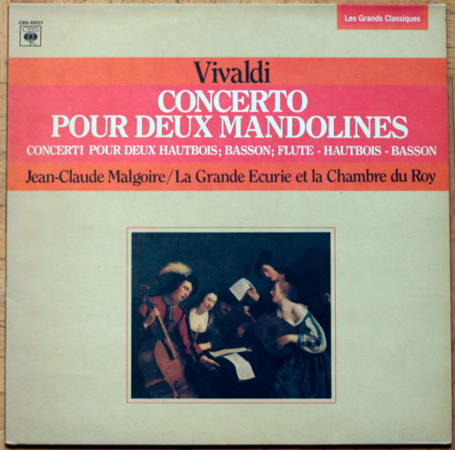 Vivaldi • Concerto pour deux mandolines • Concerto pour basson ”La Notte" • Concerto pour cordes "Alla Rustica" • La Grande Ecurie et la Chambre du Roy • Jean-Claude Malgoire