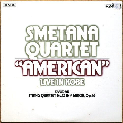 Dvořák • String Quartet n° 12 In F Major "American" Op. 96 • Live in Kobe • Denon OW-7407-ND • PCM Digital • Smetana Quartet