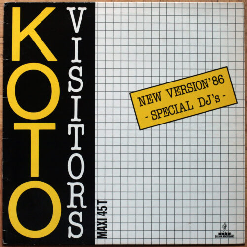 Koto • Visitors (New version' 86) • Visitors (Alien version) • Label du Bon Indépendant 1565086 • Maxi single • 12" • 45 rpm