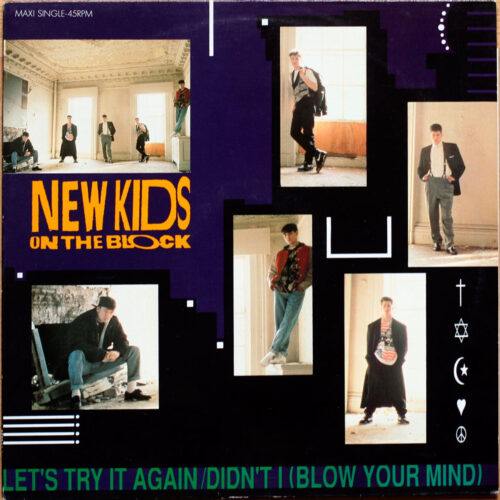 New Kids On The Block • Let's try it again • Didn't I (Blow your mind) • Please don’t go girl • CBS 656345 8 • Maxi single • 12" • 45 rpm