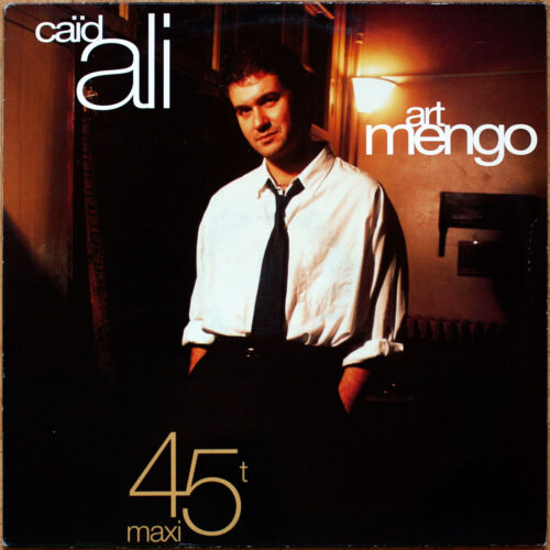 Art Mengo • Caïd ali • Columbia COL 656533 6 • Maxi single • 12" • 45 rpm