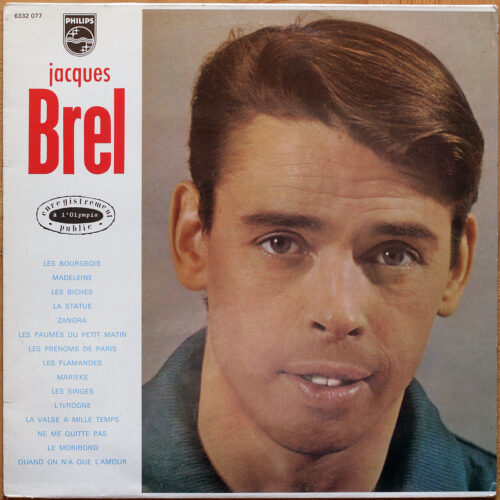 Jacques Brel • Enregistrement public à l'Olympia 1961 • Philips 6332 077
