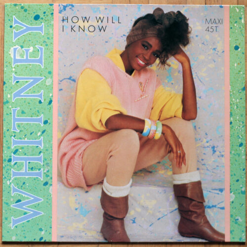 Whitney Houston • How will I know (Dance Re-Mix) • How will I know (Instrumental Version) • Arista 608 014 • Maxi single • 12" • 45 rpm