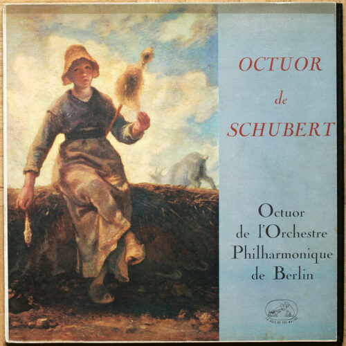 Schubert • Octuor en Fa Majeur • Oktett F-dur • Op. 166 – D. 803 • FALP 558 • Octuor du Berliner Philharmoniker • Hans Gieseler • Rudolf Hartmannn • Paul-Reiner Zepperitz