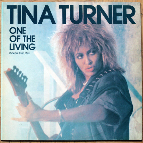 Tina Turner • One of the living (Special Club Mix) • One of the living (Dub Version) • Capitol 20 0842 6 • Maxi single • 12" • 45 rpm