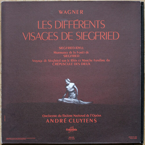Wagner ‎• Les différents visages de Siegfried • Columbia FCX 772 • Orchestre du Théâtre National de l'Opéra • André Cluytens