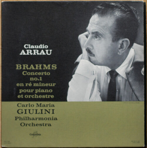 Brahms • Concerto pour piano n° 1 • Klavierkonzert Nr. 1 • Columbia FCX 950 • Claudio Arrau • Philharmonia Orchestra • Carlo Maria Giulini