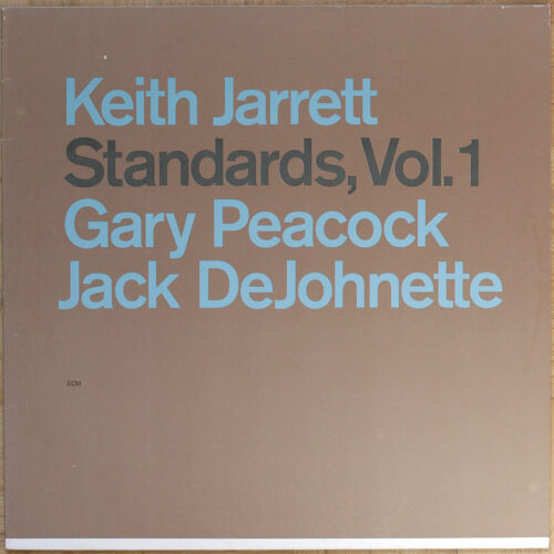 Keith Jarrett • Standards • Volume 1 • ECM 1255 • Keith Jarrett • Gary Peacock • Jack DeJohnette