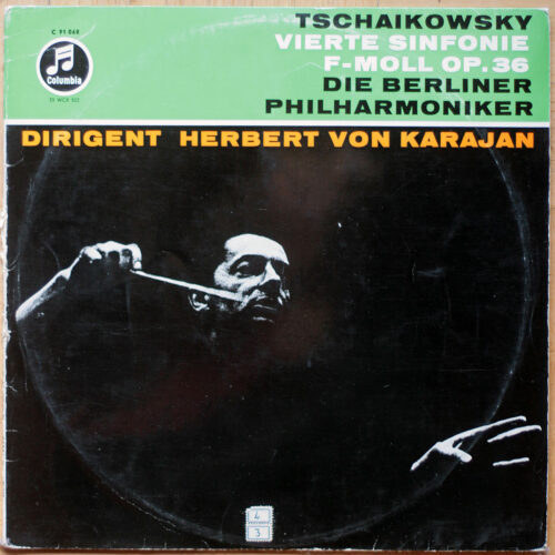 Tchaikovsky • Tschaikowsky • Symphonie n° 4 • Columbia C 91 068 • Berliner Philharmoniker • Herbert von Karajan