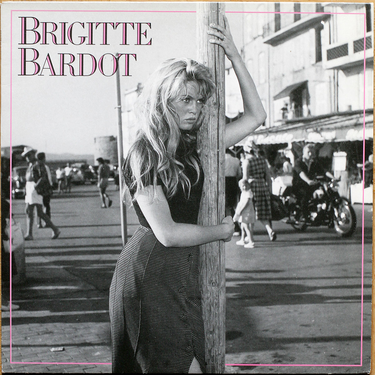 Brigitte Bardot • Serge Gainsbourg • Compilation • Polygram 830 296-1 • Je t'aime moi non plus • Nue Au Soleil • L'Appareil à sous • La Madrague • Bubble gum • Bonnie and Clyde