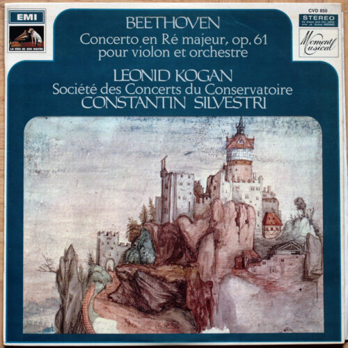Beethoven • Concerto pour violon • Violinkonzert • Op. 61 • EMI CVD 850 • Léonide Kogan • Orchestre de la Société des Concerts du Conservatoire • Constantin Silvestri