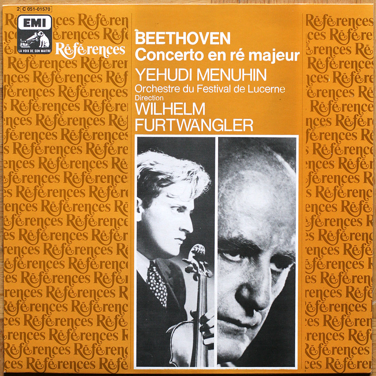 Beethoven • Concerto pour violon • Violinkonzert • Op. 61 • EMI 2C 051-01570 • Yehudi Menuhin • Orchestre Du Festival De Lucerne • Wilhelm Furtwängler