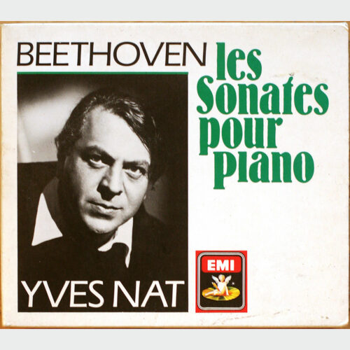 Beethoven • Intégrale des sonates pour piano • Complete piano sonatas • Die Klaviersonaten • EMI CZS 7 62901 2 • Yves Nat