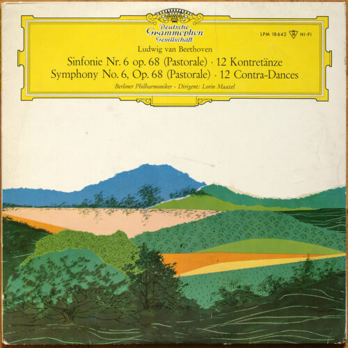 Beethoven • Symphonie n° 6 "Pastorale" • 12 Kontretänze • DGG 18 642 LPM • Berliner Philharmoniker • Lorin Maazel