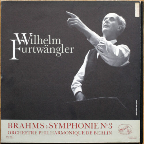 Brahms • Symphonie n° 3 • FALP 543 • Berliner Philharmoniker • Wilhelm Furtwängler